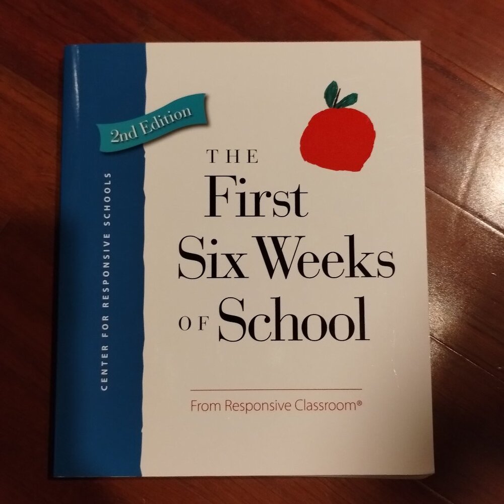 The First Six Weeks of School
